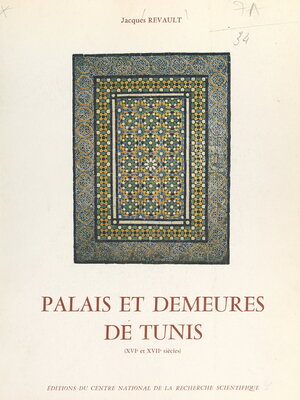 cover image of Palais et demeures de Tunis (XVIe et XVIIe siècles)